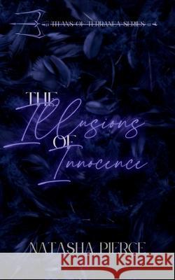 The Illusions of Innocence Natasha Pierce 9782057818890 Pierced Pen Publishing - książka