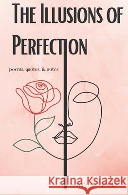 The Illusions of Perfection Shynae Nicole 9781097499212 Independently Published - książka