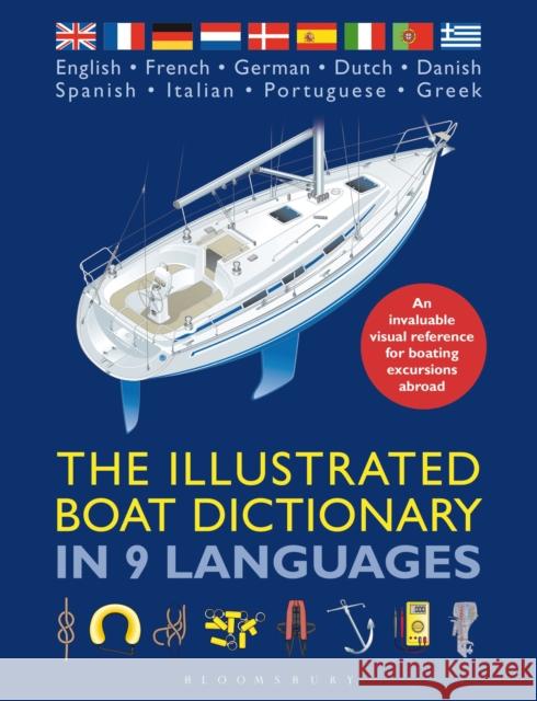 The Illustrated Boat Dictionary in 9 Languages   9781408187852 ADLARD COLES - książka