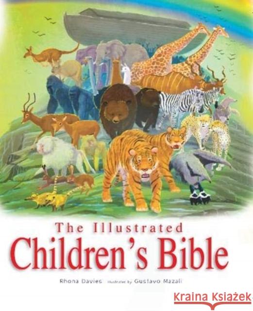 The Illustrated Children's Bible Rhona Davies, Gustavo Mazali 9781788930079 Authentic Media - książka