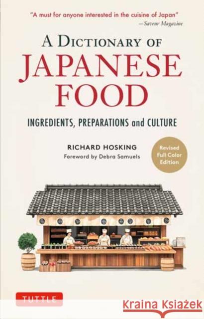 The Illustrated Dictionary of Japanese Food: Ingredients, Preparations and Culture Richard Hosking 9784805320006 Tuttle Publishing - książka