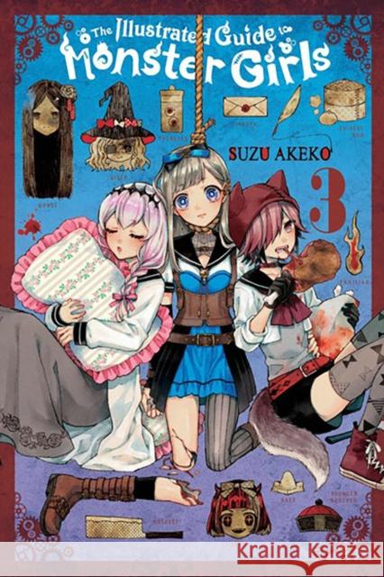 The Illustrated Guide to Monster Girls, Vol. 3 Suzu Akeko 9781975365103 Little, Brown & Company - książka