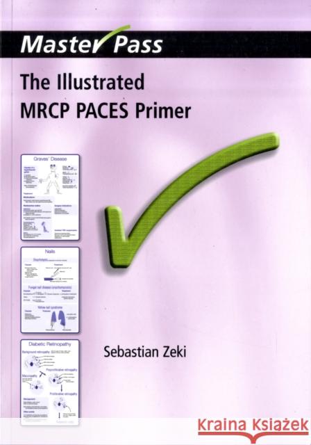 The Illustrated MRCP Paces Primer Zeki, Sebastian 9781846193491 RADCLIFFE PUBLISHING LTD - książka