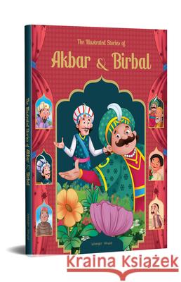 The Illustrated Stories of Akbar and Birbal Wonder House Books 9789389567830 Wonder House Books - książka