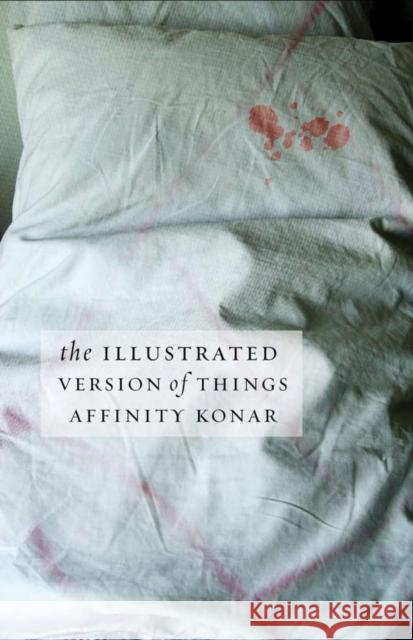 The Illustrated Version of Things Affinity Konar 9781573661478 F2c - książka