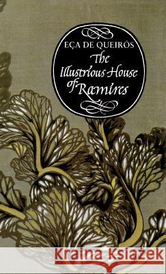 The Illustrious House of Ramires Eca De Queiros 9780856359682 CARCANET PRESS LTD - książka