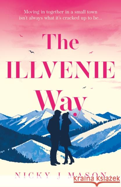 The Illvenie Way Nicky J. Mason 9781836284376 Troubador Publishing - książka