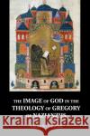 The Image of God in the Theology of Gregory of Nazianzus Gabrielle Thomas 9781108742528 Cambridge University Press
