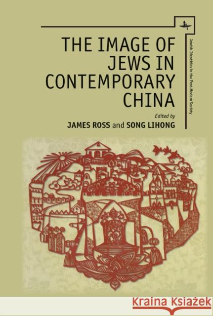 The Image of Jews in Contemporary China  9781618117687 Academic Studies Press - książka