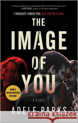 The Image of You Adele Parks 9780778387442 Mira Books - książka