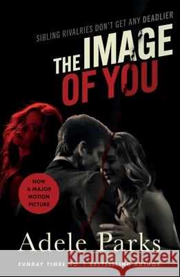 The Image of You: Now a major motion picture! Adele Parks 9781035422111 Headline Publishing Group - książka