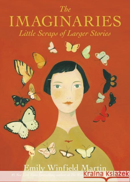 The Imaginaries: Little Scraps of Larger Stories Martin, Emily Winfield 9780553511031 Random House Books for Young Readers - książka