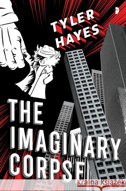 The Imaginary Corpse Tyler Hayes 9780857668318 Watkins Media Limited - książka