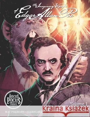 The Imaginary Voyages of Edgar Allan Poe Dwight L. MacPherson Luis Czerniawski Cat Winters 9780578465609 Hocus Pocus Comics - książka