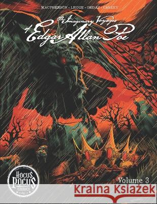 The Imaginary Voyages of Edgar Allan Poe: Vol. 3 Dwight L MacPherson Steven Legge John Coleman Darnell 9781734445435 Hocus Pocus Comics - książka