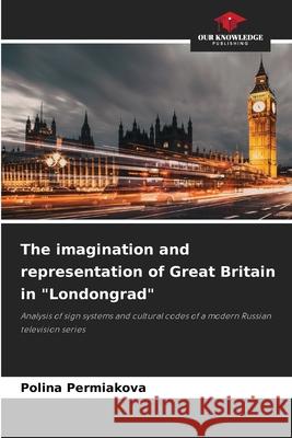 The imagination and representation of Great Britain in 