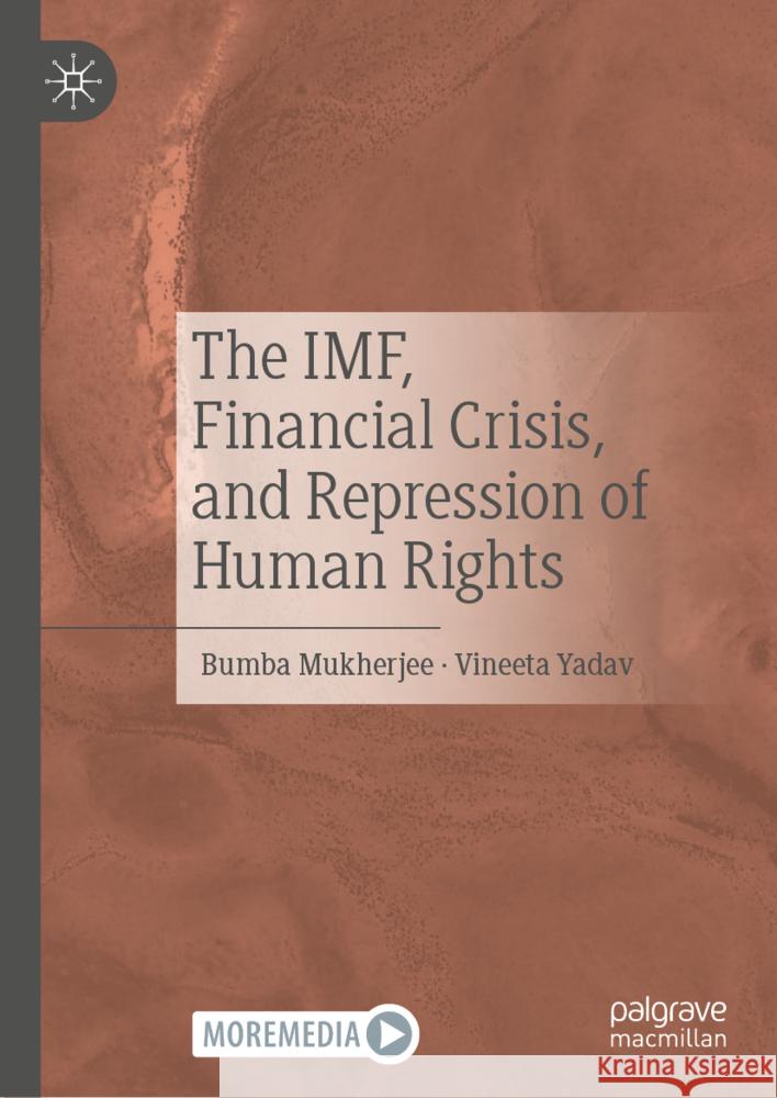 The Imf, Financial Crisis, and Repression of Human Rights Bumba Mukherjee Vineeta Yadav 9783031558924 Palgrave MacMillan - książka