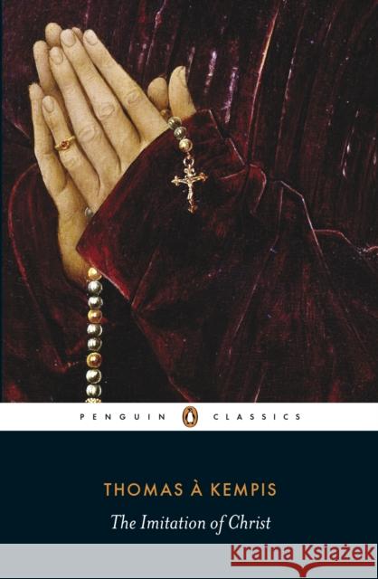 The Imitation of Christ Thomas a Kempis 9780141191768 Penguin Books Ltd - książka