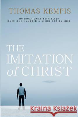 The Imitation of Christ Thomas Kempis 9781452862798 Createspace - książka