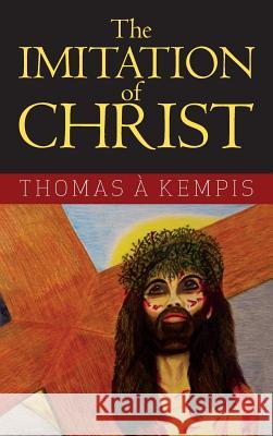 The Imitation of Christ Thomas a. Kempis 9781613828335 Simon & Brown - książka