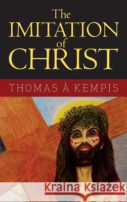 The Imitation of Christ Thomas a. Kempis 9781613828342 Simon & Brown - książka