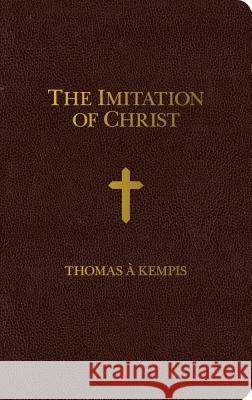 The Imitation of Christ - Zippered Cover Thomas A. Kempis 9781618902153 Catholic Courses - książka