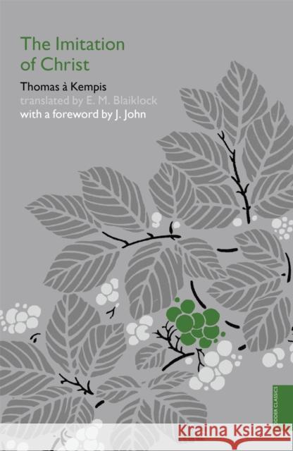 The Imitation of Christ (Hodder Classics) Thomas A Kempis 9780340980163  - książka