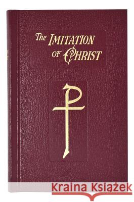 The Imitation of Christ: In Four Books Kempis, Thomas A. 9780899423203 Catholic Book Publishing Company - książka