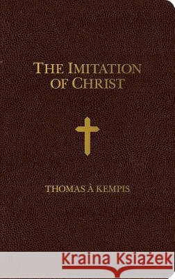 The Imitation of Christ - Zippered Cover Thomas A. Kempis 9781618902153 Catholic Courses - książka