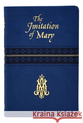 The Imitation of Mary Alexander D 9781941243909 Catholic Book Publishing Corp - książka