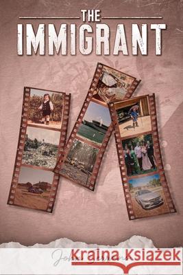 The Immigrant John Serrano 9781764304412 John Serrano - książka