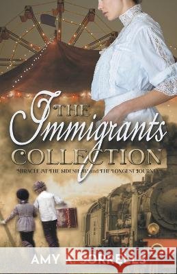The Immigrants Collection Amy K Sorrells   9798215488393 Black Dog Books USA - książka