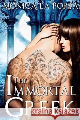 The Immortal Greek Monica L 9781505425024 Createspace - książka