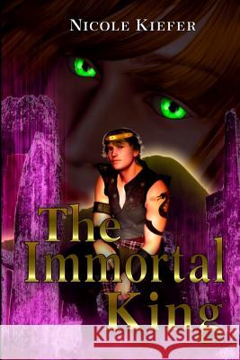 The Immortal King Nicole Kiefer Leigh Hogan 9781540788177 Createspace Independent Publishing Platform - książka