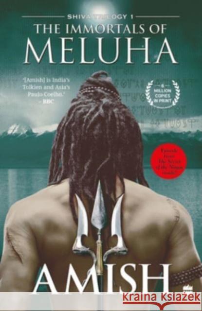 The Immortals Of Meluha (Shiva Trilogy Book 1) Amish Tripathi 9789356290525 HarperCollins India - książka