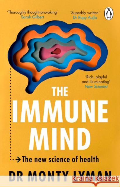 The Immune Mind: The new science of health Monty Lyman 9781804996027 Transworld Publishers Ltd - książka