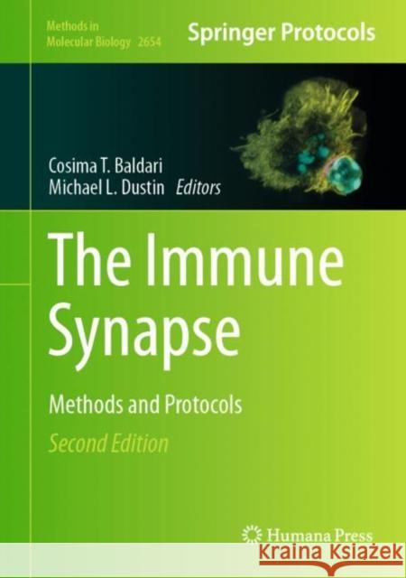 The Immune Synapse: Methods and Protocols Cosima T. Baldari Michael L. Dustin 9781071631348 Humana - książka