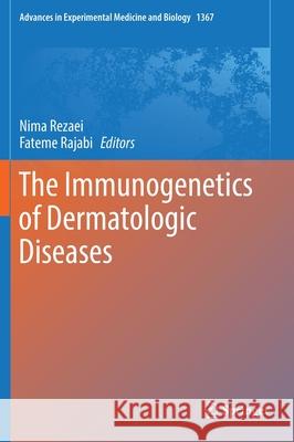 The Immunogenetics of Dermatologic Diseases  9783030926151 Springer International Publishing - książka