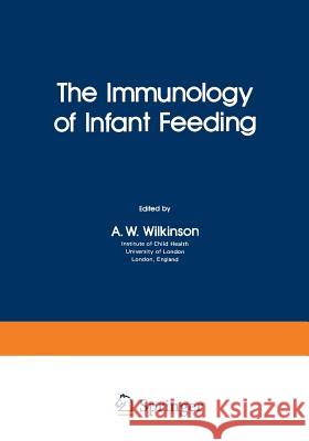 The Immunology of Infant Feeding  9781468440515 Springer - książka