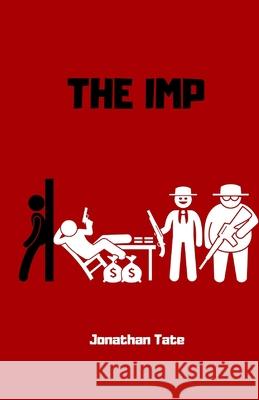 The Imp Jonathan J. Tate 9781718197947 Independently Published - książka