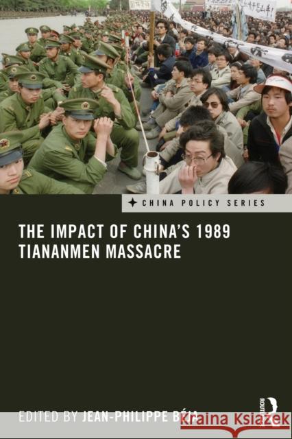 The Impact of China's 1989 Tiananmen Massacre Jean-Philippe B 9780415837859 Routledge - książka