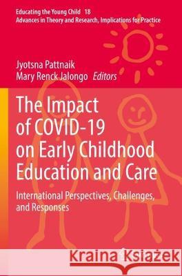 The Impact of COVID-19 on Early Childhood Education and Care  9783030969790 Springer International Publishing - książka