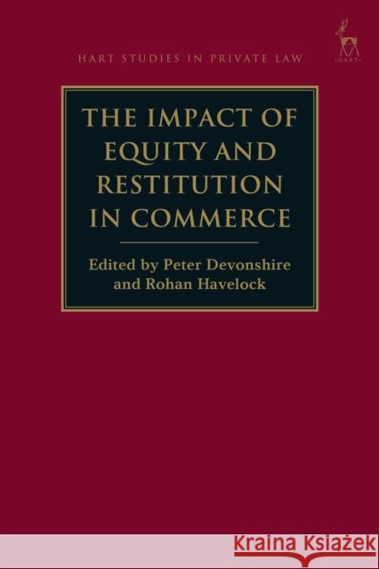 The Impact of Equity and Restitution in Commerce Peter Devonshire Rohan Havelock 9781509915644 Hart Publishing - książka