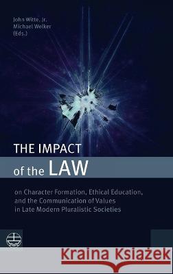 The Impact of the Law John, Jr. Witte Michael Welker 9781666750638 Wipf & Stock Publishers - książka