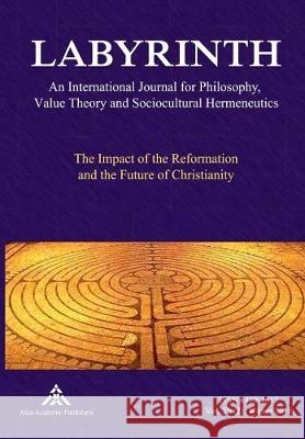 The Impact of the Reformation and the Future of Christianity Yvanka Raynova Hans-Walter Ruckenbauer 9783903068261 Axia Academic Publishers - książka