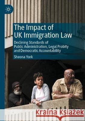 The Impact of UK Immigration Law  Sheona York 9783030987237 Springer International Publishing - książka