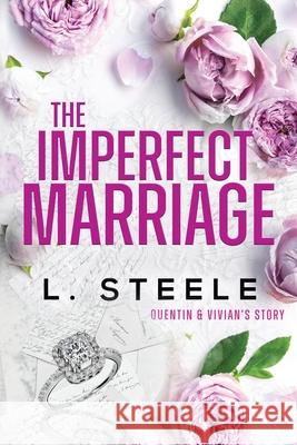 The Imperfect Marriage: Quentin & Vivian's story. Age Gap Marriage of Convenience Romance (The Davenports Book 2 L. Steele 9781917127172 Laxmi Hariharan - książka