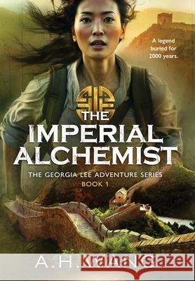 The Imperial Alchemist A. H. Wang 9780975636008 Annie Hsiao-Wen Wang - książka
