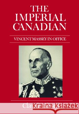 The Imperial Canadian Claude Bissell 9781442651968 University of Toronto Press, Scholarly Publis - książka