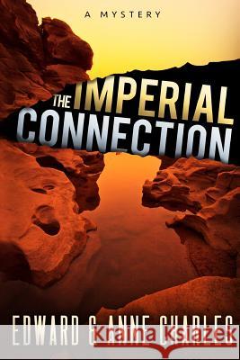 The Imperial Connection Edward Charles Anne Charles 9781481099790 Createspace - książka